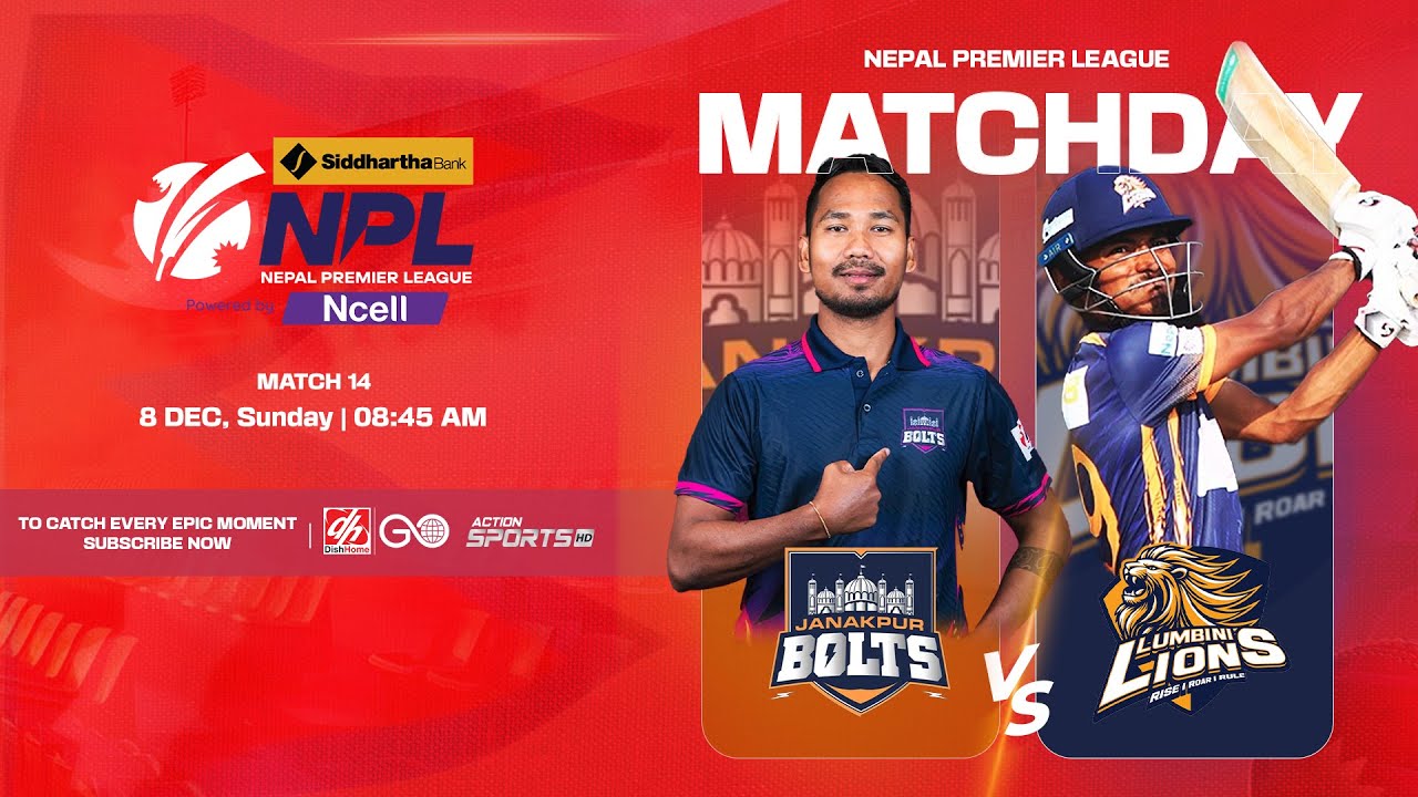 Live Broadcast: NPL Match - Janakpur Bolts vs Lumbini Lions